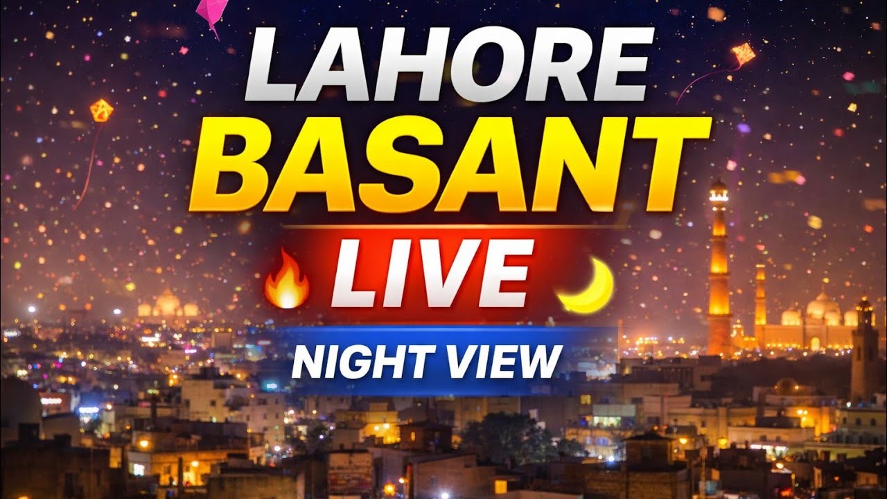 Lahore Basant Live Night View 🌙 | Kite Flying Festival 2026