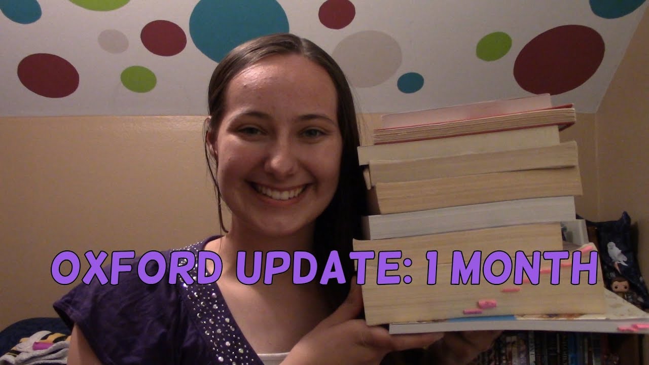Oxford Update: 1 month away!