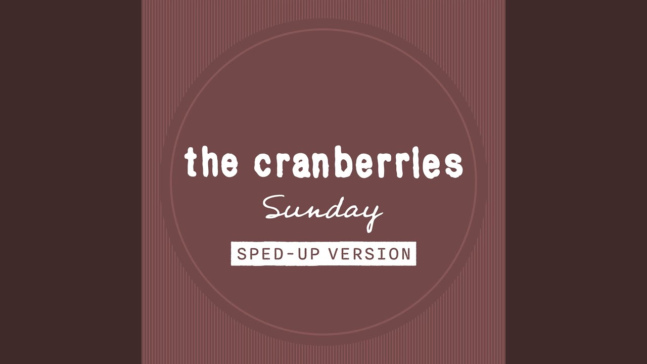 Sunday (Sped Up)