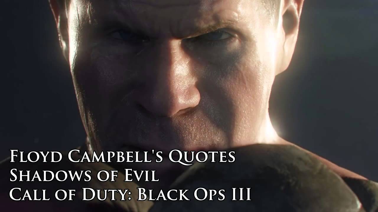 Floyd Campbell's quotes / sound files (Black Ops III Zombies 