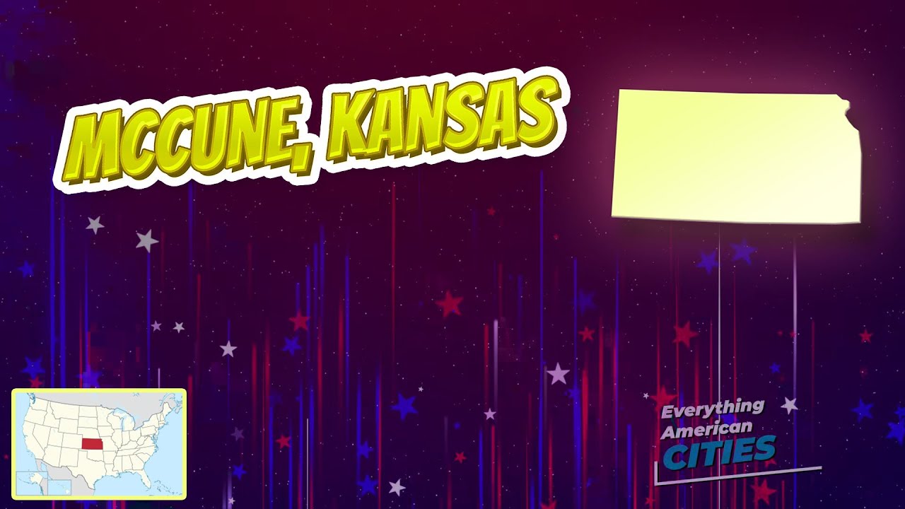 McCune, Kansas ⭐️🌎 AMERICAN CITIES 🌎⭐️