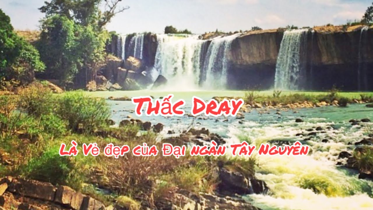 Thác Dray là một thác rất tâm linh và quyền bí 
