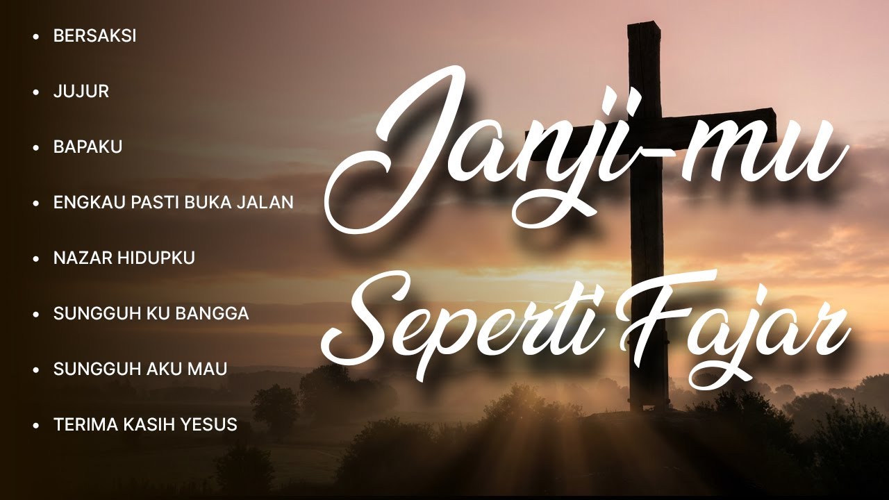 JANJI-MU SEPERTI FAJAR || FULL ALBUM ROHANI