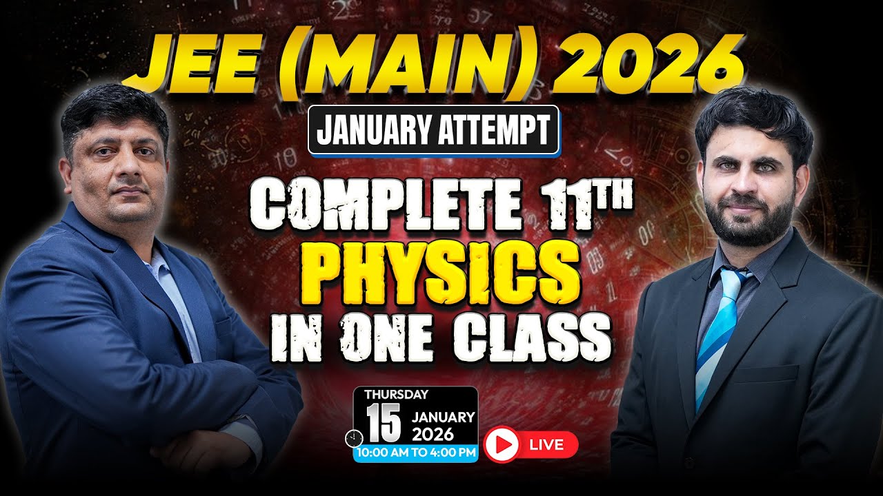 JEE Main 2026: Master 11th Physics in One Class 🧪 | LIVE @JEEatAakash