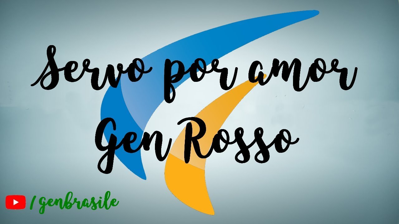 Servo por Amor - Gen Rosso