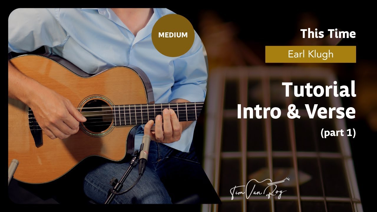 This Time (Earl Klugh) - Tutorial (Part 1)