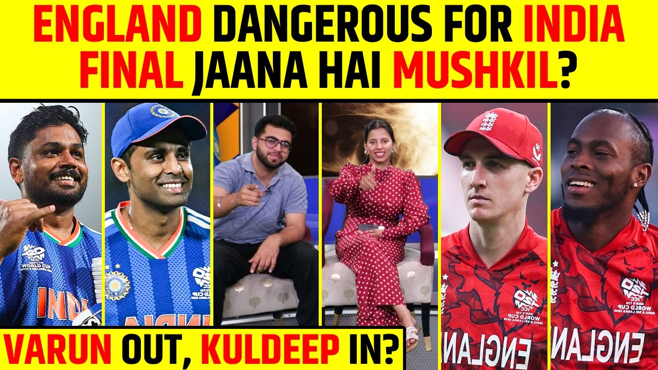 🔴ENGLAND DANGEROUS FOR INDIA IN SEMIS? BIG RACE FOR T20 WORLD CUP FINAL!