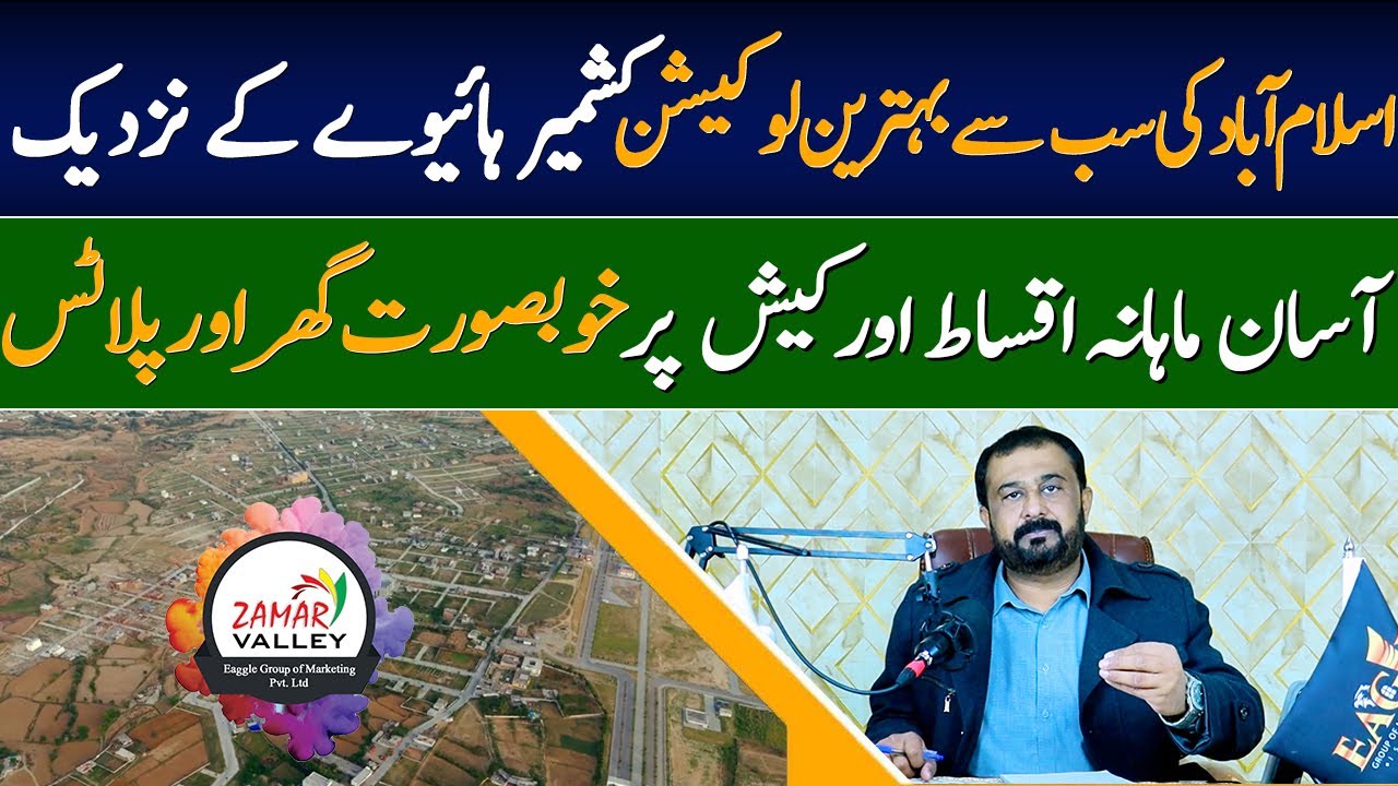 Zamar Valley Islamabad | Easy Installments & Prime Location Plots, Shops, Apartments and Villas