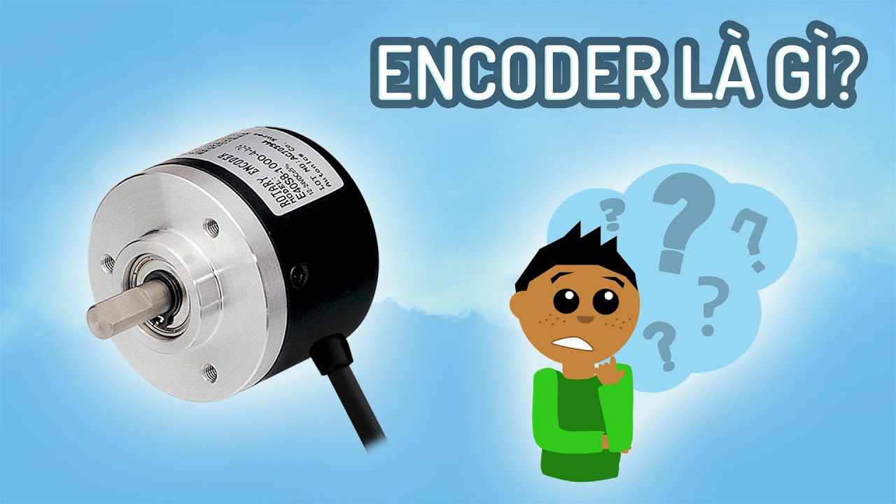 Encoder là gì? tìm hiểu về bộ giải mã Encoder