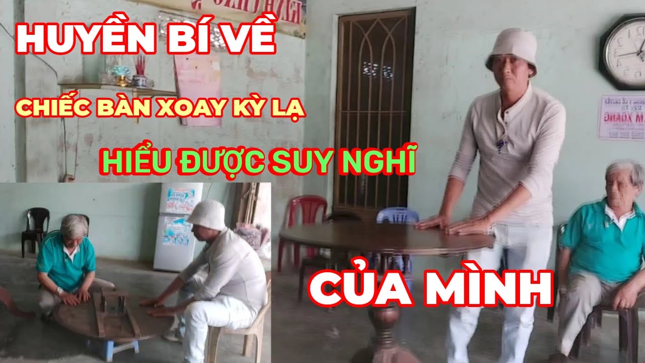 Huyền B&iacute; Về Chiếc B&agrave;n Tự Xoay Hiểu Được Theo Suy Nghĩ Của Người@VănThựcReview