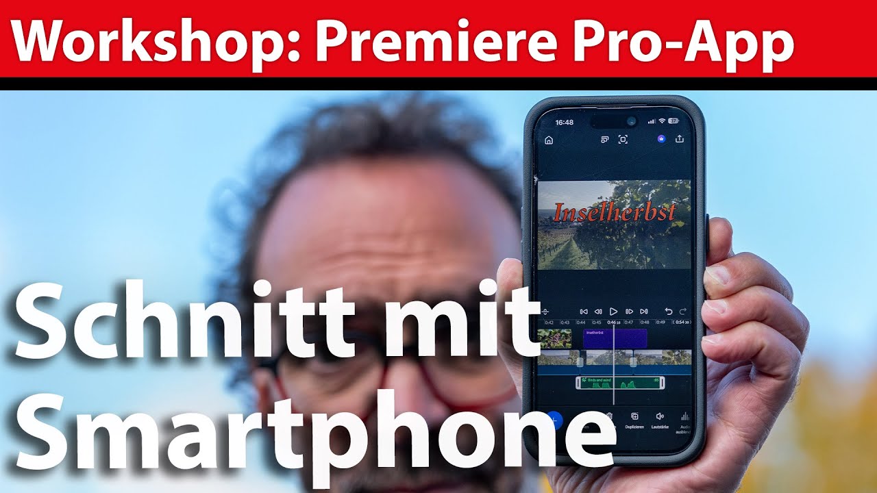 Workshop: Premiere App - Adobe Premiere wird mobil