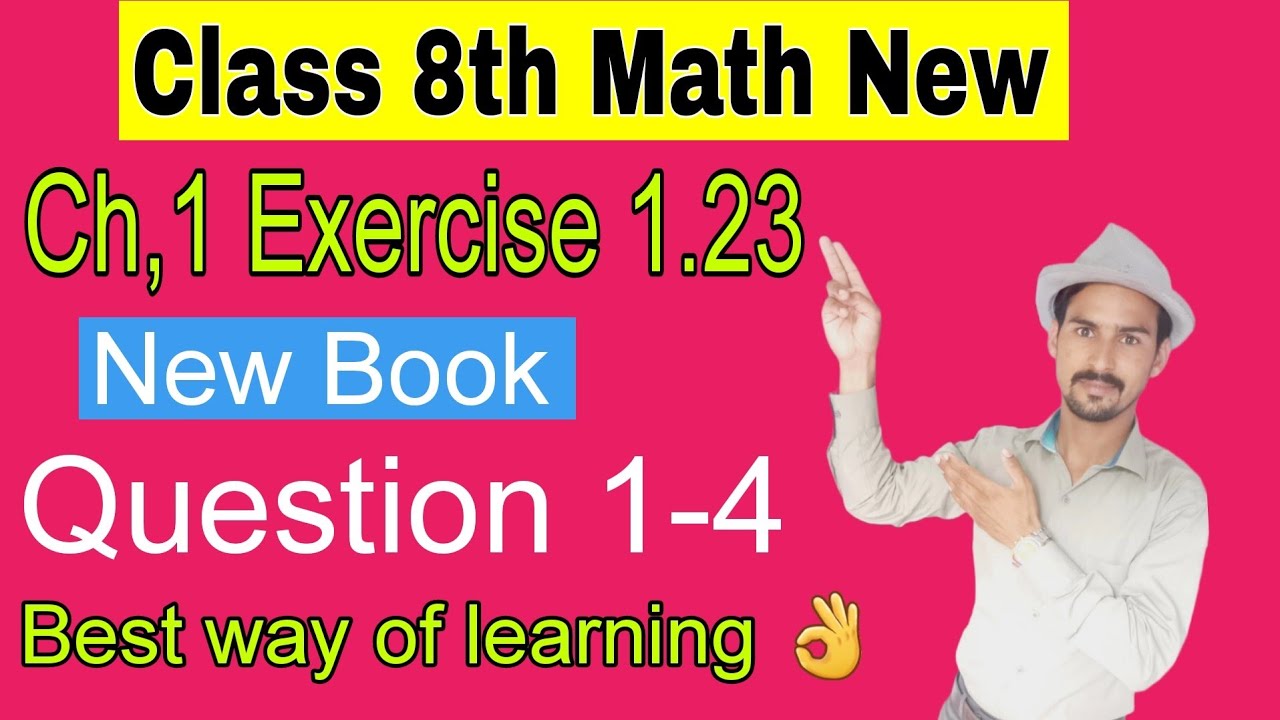 Class 8th New Book Exercises 1.23 question 1-4 || 8th Exercise 1.23 ||Exercise 1.23 Class 8th