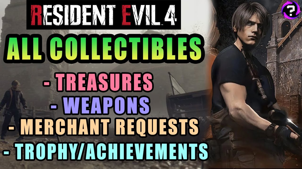 Resident Evil 4 Remake - All Collectibles | Treasures, Weapons, Requests, Trophy | In a Single Video