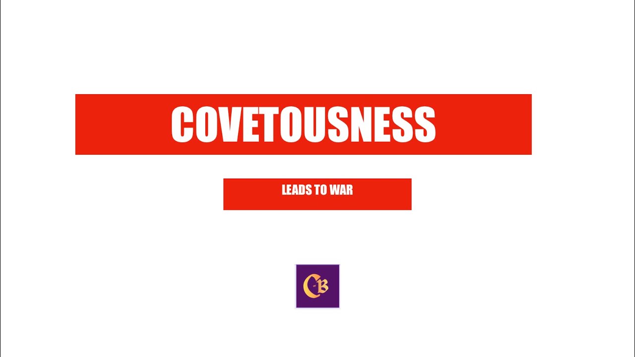 COVETOUSNESS: Pastor James Lorenzo Edwin PhD