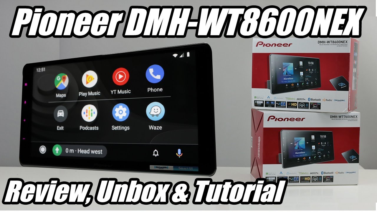 Pioneer DMH-WT8600NEX (полный обзор и руководство) БОНУС: пошаговое руководство по использованию ...