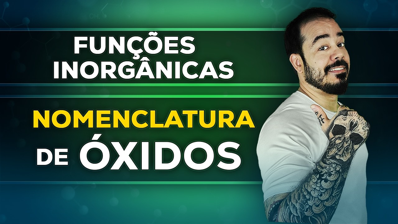 Funções Inorgânicas: Óxidos - Nomenclatura COMPLETA e muitos Exemplos | Química ENEM e Vestibulares