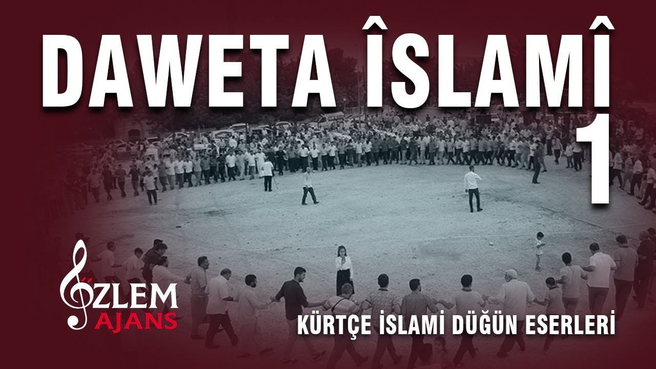 Serbılındım Ez - Dâweta Keç u Xortên Müslüman