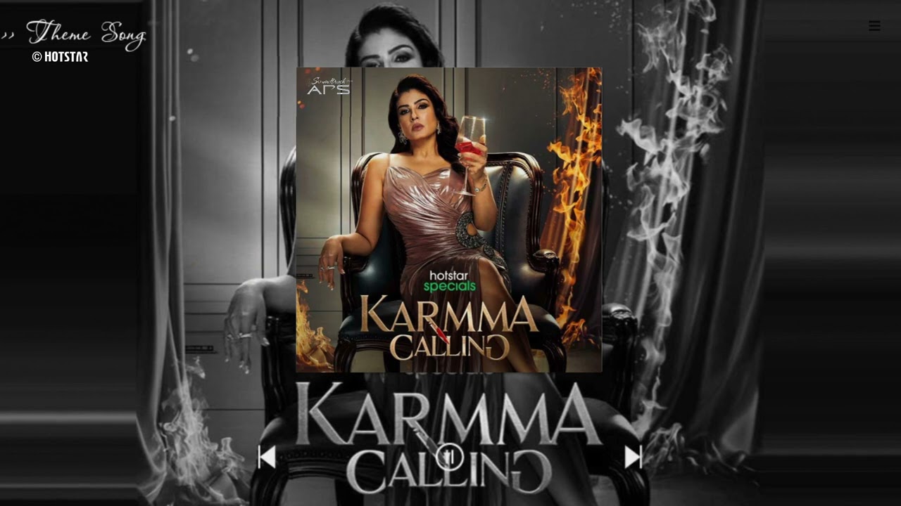 Karmma Calling - Theme Song | Raveena Tandon, Namrata Sheth