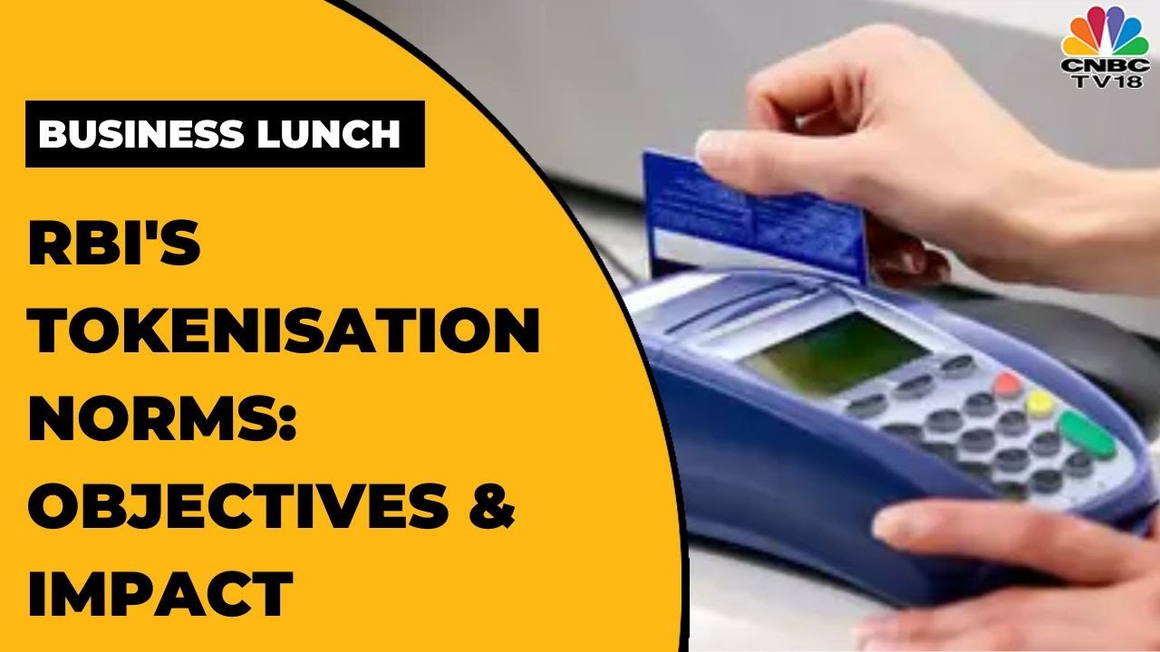 RBI&rsquo;s Tokenisation Rules To Kick-In From Oct 1, Decoding How Credit & Debit Card Rules Will Change