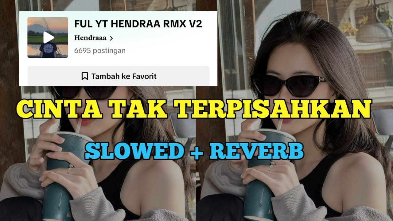 CINTA TAK TERPISAHKAN || (Slowed + Reverb ) Sound Hendraaa Lirik