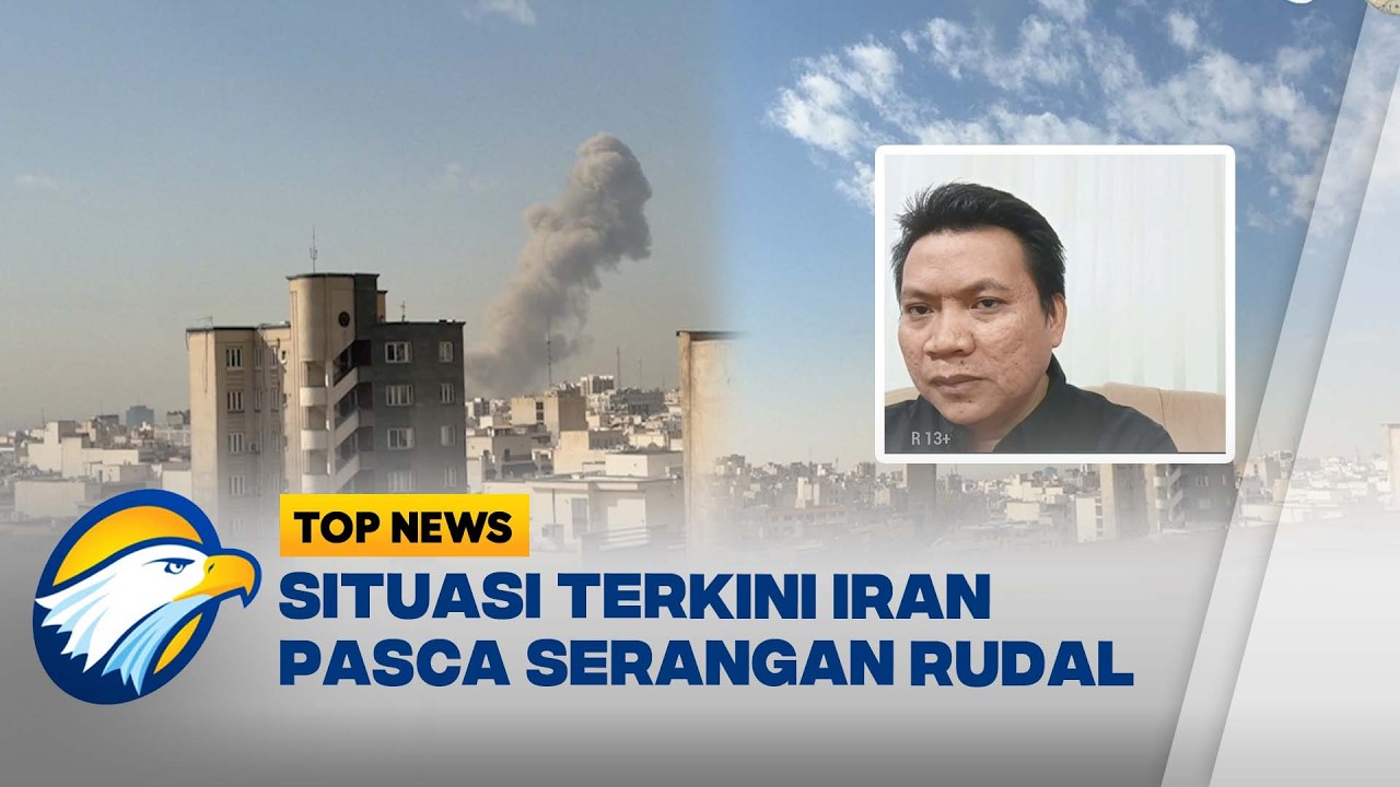 Update Situasi Terkini, Dampak Serangan Rudal Israel di Teheran - [Top News]