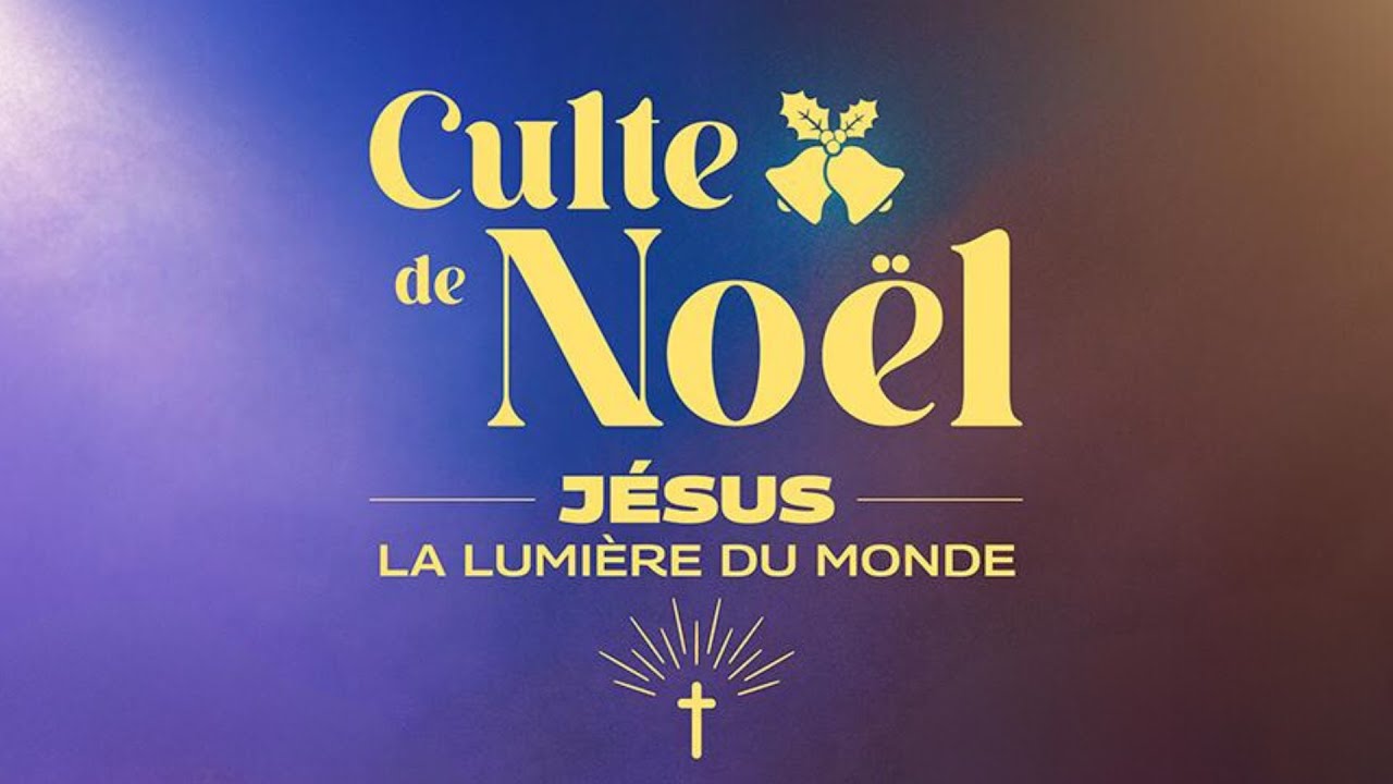 Jésus est la lumière du monde // (Célébration de Noël 2024, en entier avec louange)