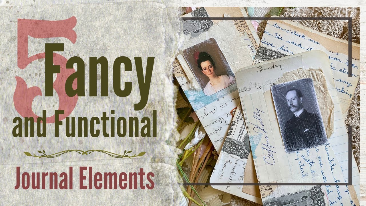 5 Pretty and Practical Elements for Junk Journals