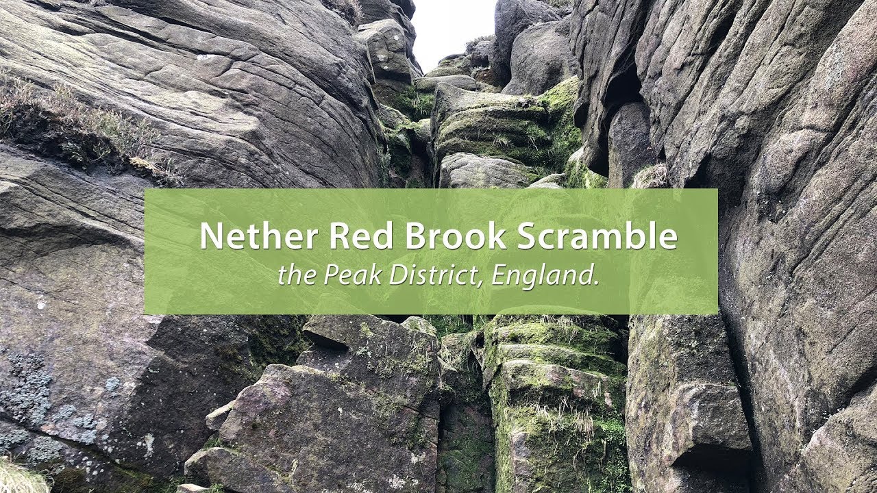 Nether Red Brook Scramble - Grade 1 / 2 / 3 - The Peak District