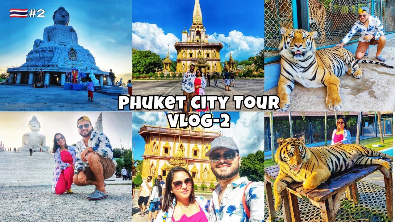 Phuket City Tour - Must visit places in Phuket || Phuket City Tour Package || Ankita&Kushagra