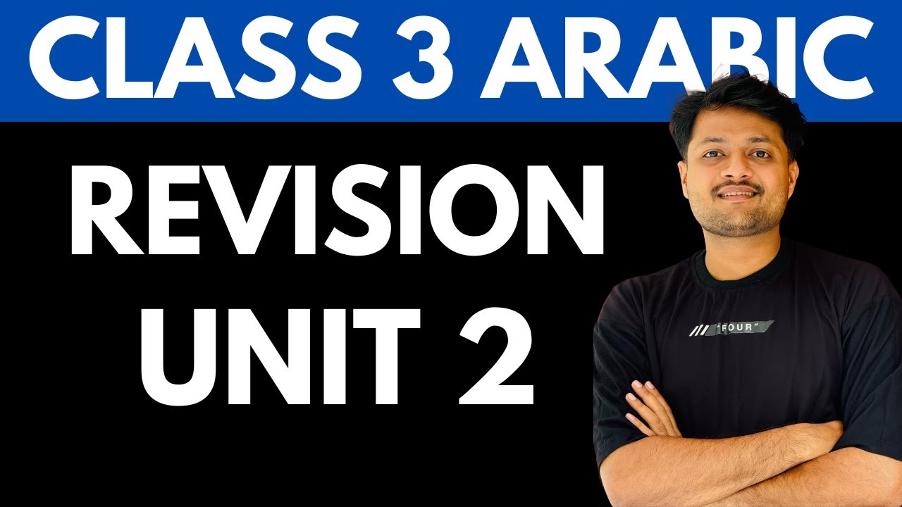 CLASS 3 ARABIC REVISION UNIT 2 2024