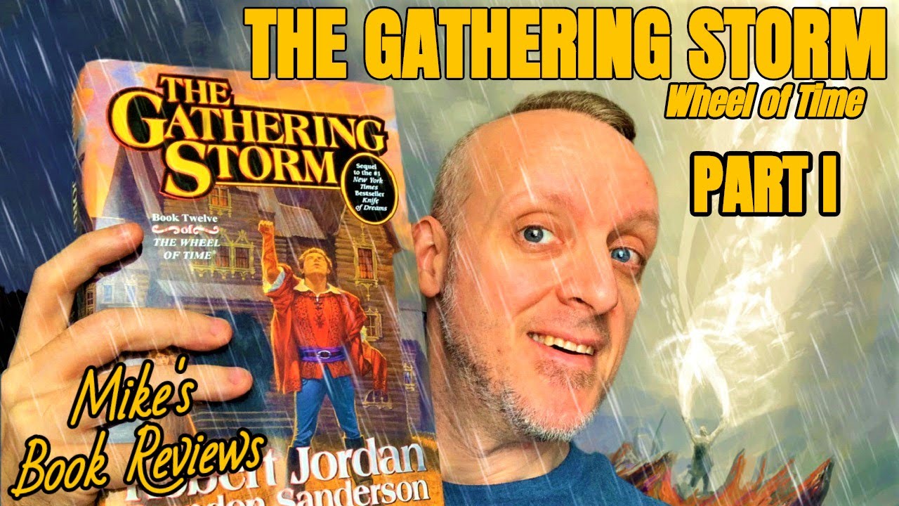 The Gathering Storm by Robert Jordan & Brandon Sanderson (Pt I) Breathes New Life Into The Series