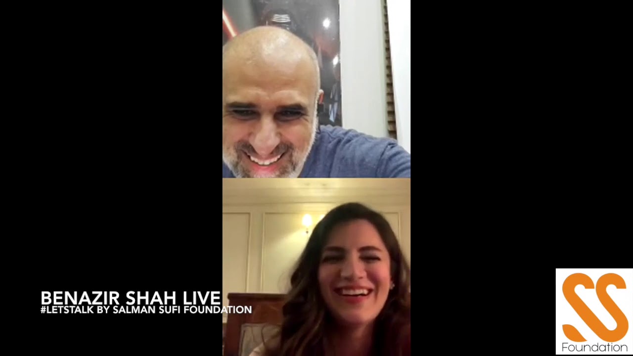 #LetsTalk - with Benazir Shah (Hosted by Salman Sufi Foundation)
