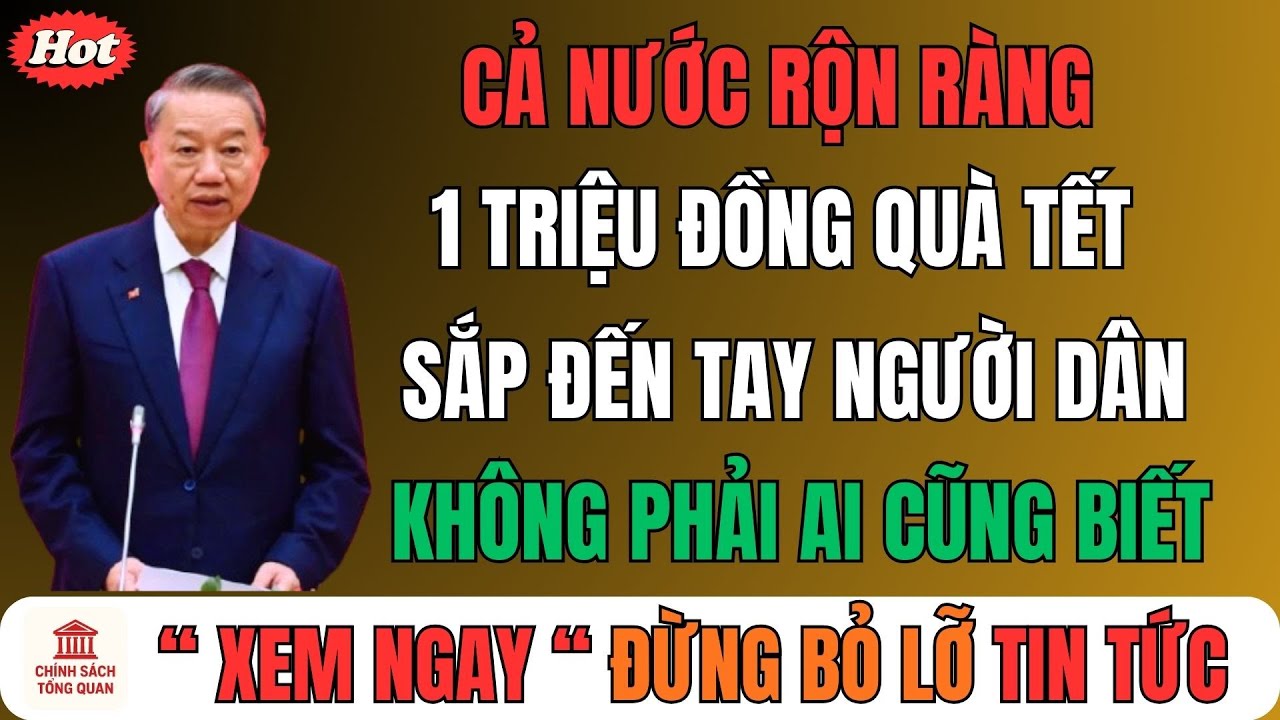 Cả Nước Rộn Ràng: 1 Triệu Đồng Quà Tết Sắp Đến Tay Người Dân – Không Phải Ai Cũng Biết!