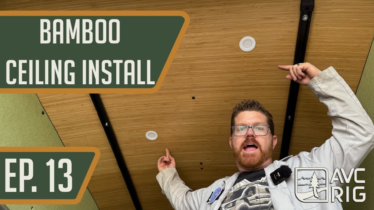 Installing Bamboo Ceiling | AVC Shop Van 2025 Build EP. 13 | 2023 Ford Transit 148 LB | Van Camper