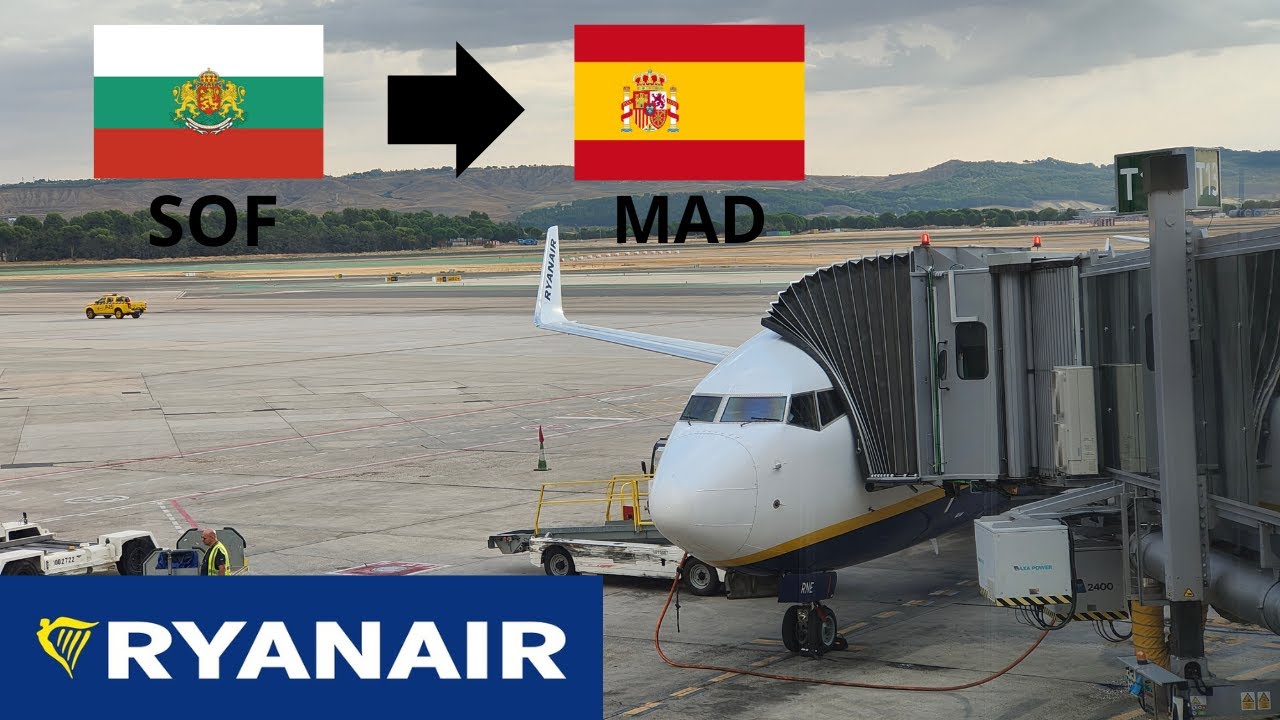 Sofia to Madrid | RYANAIR | TRIP REPORT | Boeing 737-800 | #TripReport#RYANAIR#B737
