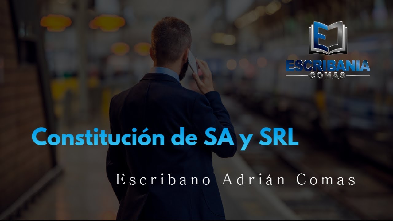 ¿”Cómo se arma” una Constitución Social (SA y SRL)?. Precauciones al elegir el nombre y tipo social.