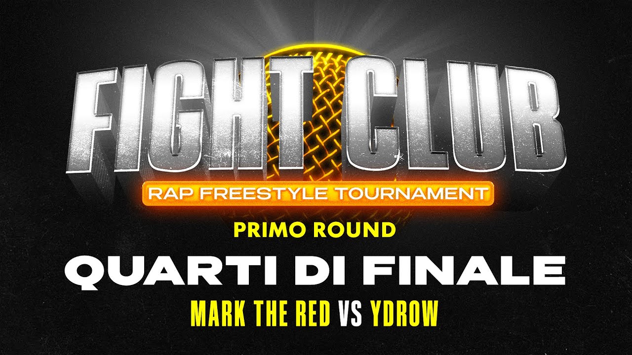 Fight Club - MARK THE RED vs YDROW - Quarti di finale 3 (1° round)