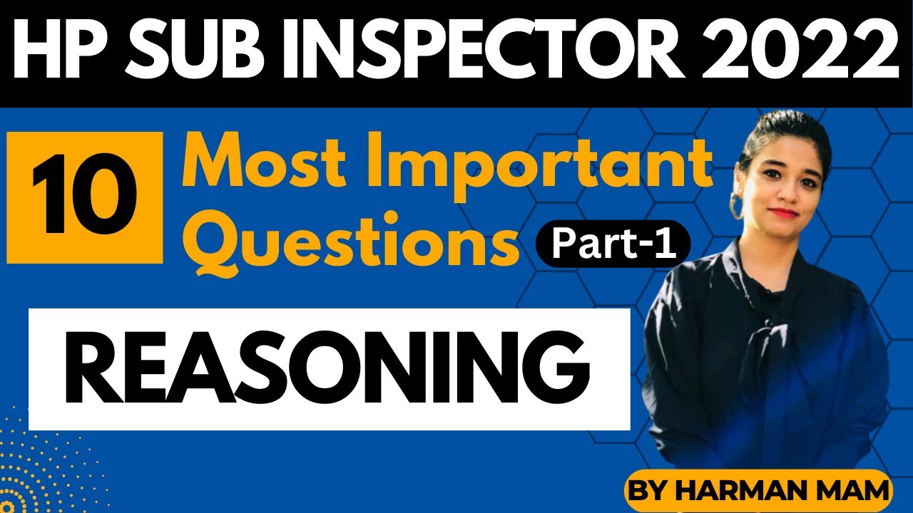 10 Most Important Questions (Part - 1) | Reasoning |  HP Sub Inspector 2022 | HP Studies