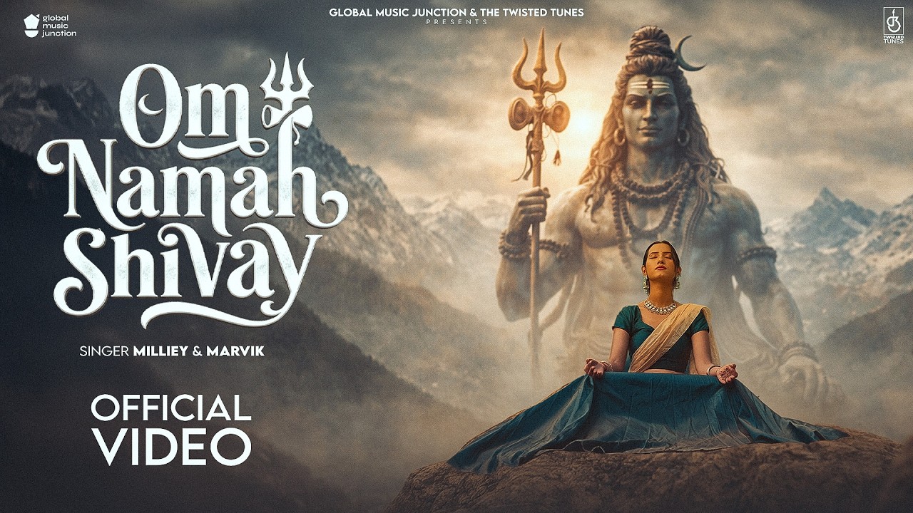 #Offical Video | Om Namah Shivay | Milliey | ॐ नमः शिवाय | Mahashivratri New Song 2026