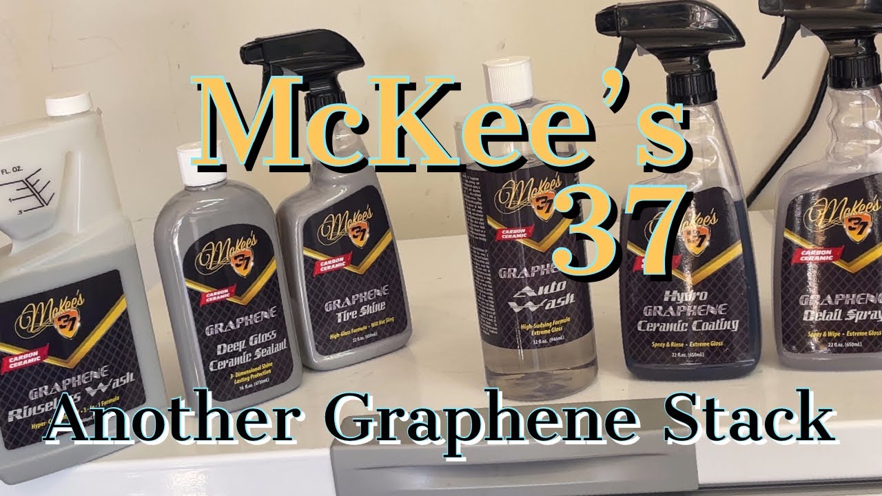 More Graphene Stacking (McKee’s 37)Hydro, Auto Wash, Detail Spray/auto detailing