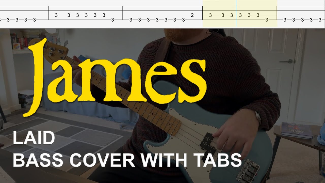 James - Laid (Bass Cover with Tabs)
