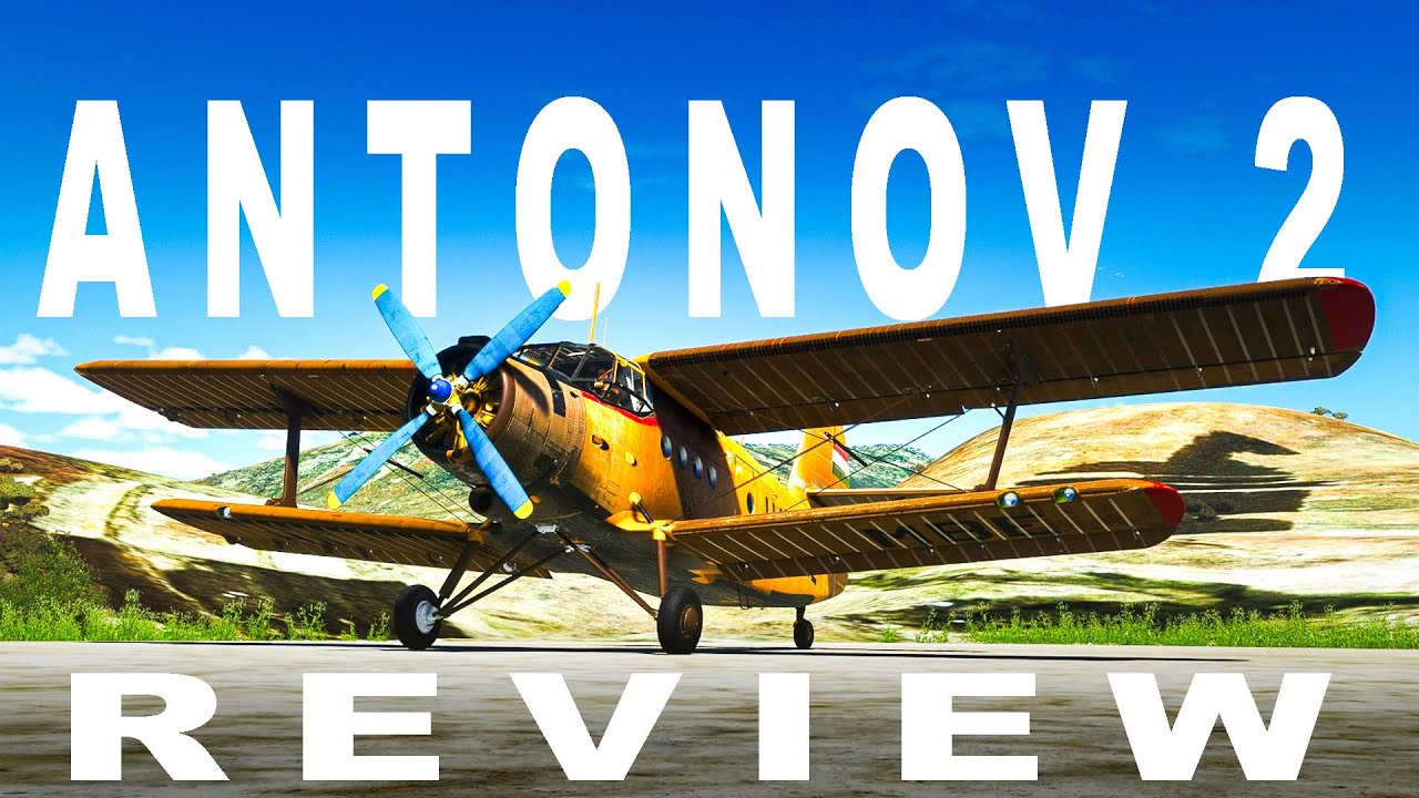 Review del ANTONOV 2 en MSFS por PILOTO REAL