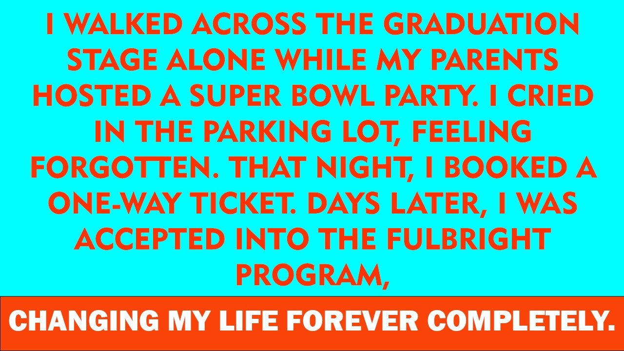 My Parents Skipped My Graduation for a Super Bowl Party — I Bought a One-Way Ticket Forever