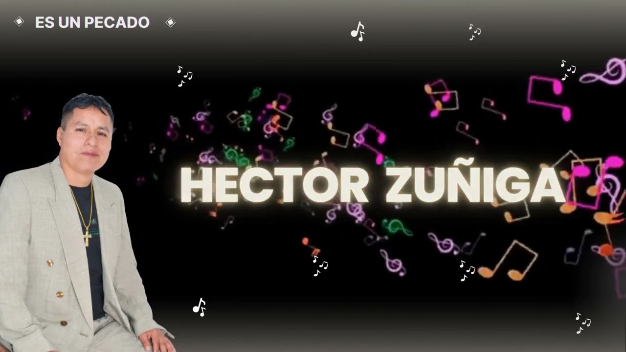 ES UN PECADO - HECTOR ZU&Ntilde;IGA