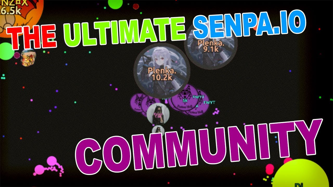 THE ULTIMATE SENPA.IO COMMUNITY MONTAGE