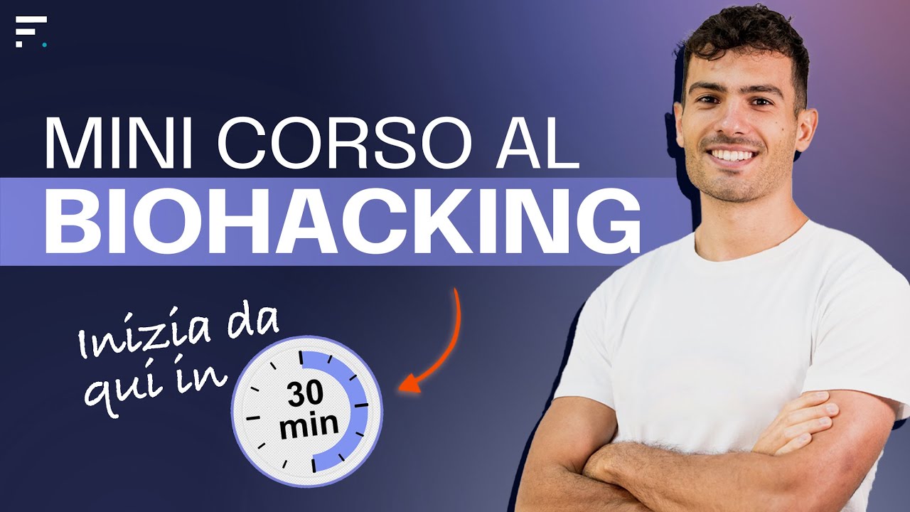 BIOHACKING: cos&rsquo;&egrave; e come iniziare a migliorare la tua vita