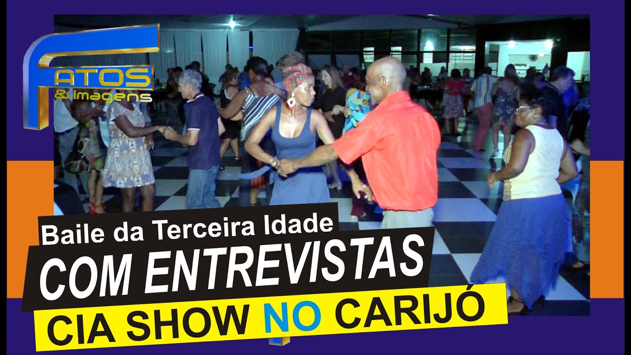 Baile da Terceira Idade na Domingueira do Carijó com CIA SHOW parte 3