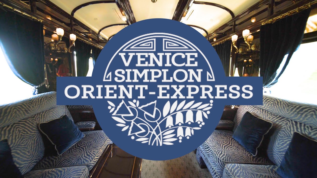 Venice Simplon Orient Express: Luxury Train Tour - 4K