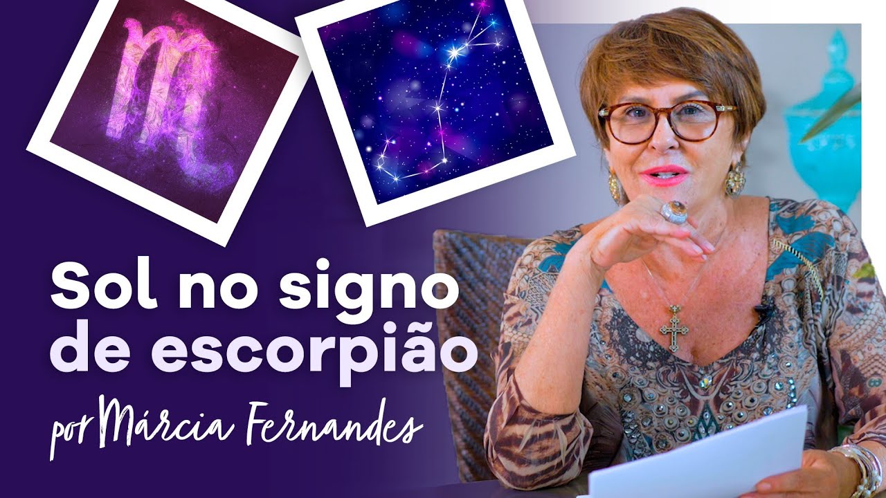 Sol no signo de Escorpião, por Márcia Fernandes