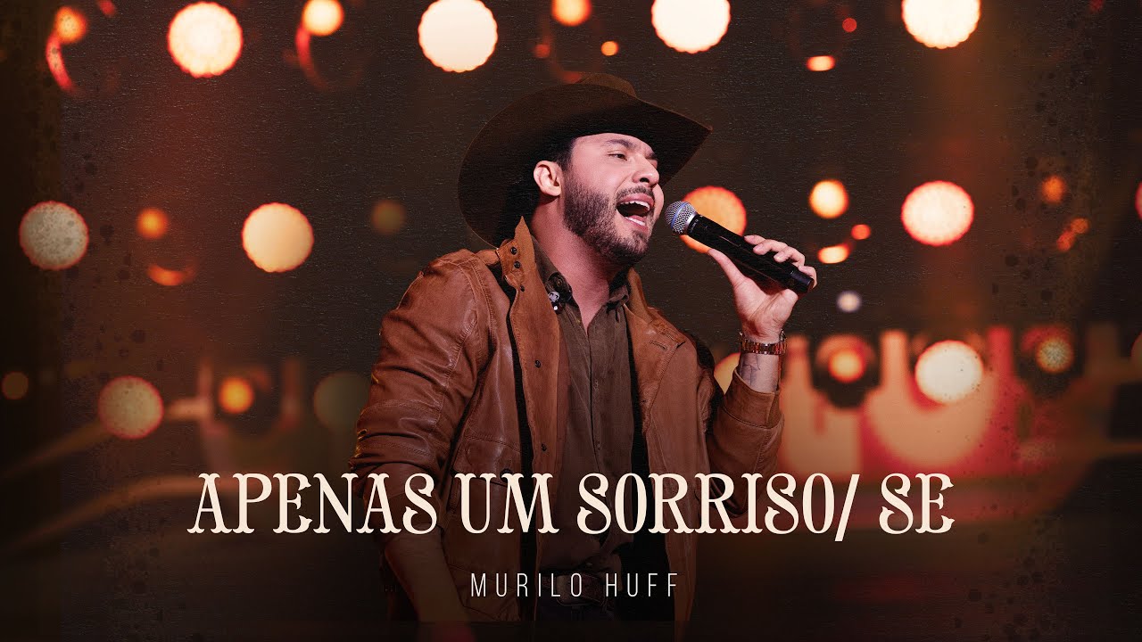 Murilo Huff - Apenas Um Sorriso / Se (AO VIVÃO BARRETOS)